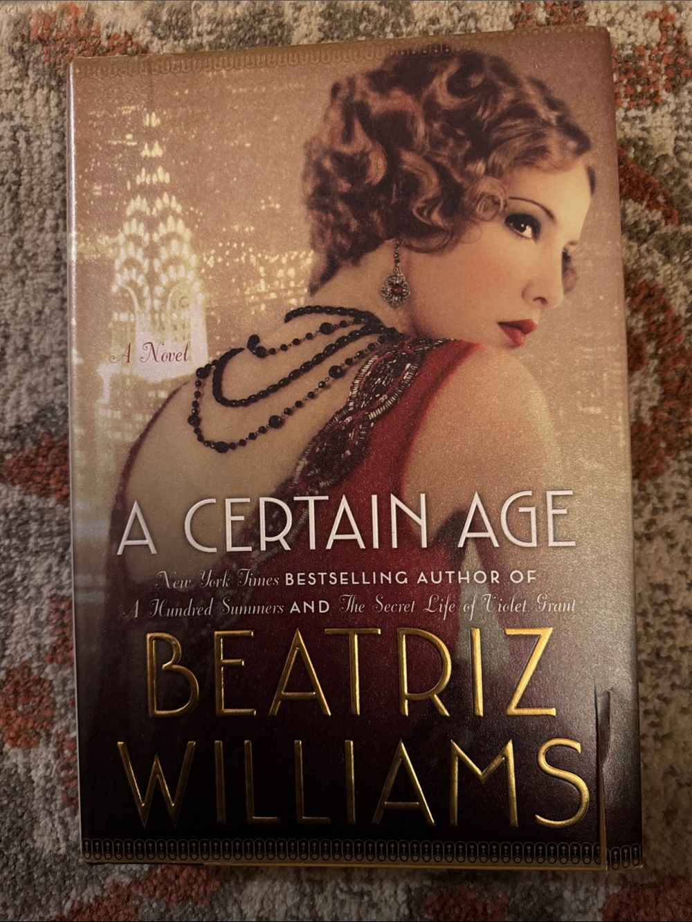 A Certain Age by Beatriz Williams — Hardcover Novel (Red & Gold Cover)